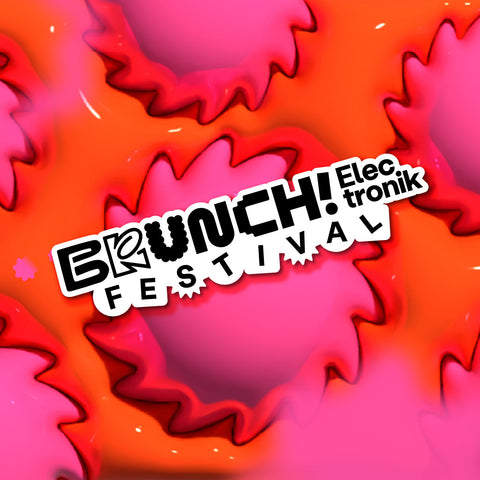 Brunch Electronik Festival Collections